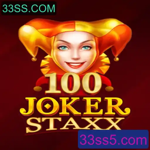 Descubra o Mundo de Emoções em 100JokerStaxx com 33SS.COM